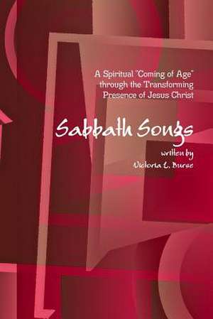 Sabbath Songs de Victoria Burse