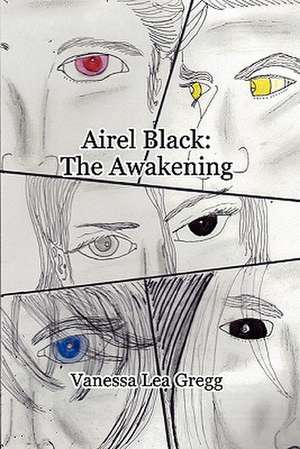 Airel Black: The Awakening de Vanessa Lea Gregg