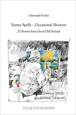 Sunny Spells - Occasional Showers de Christoph Fechler