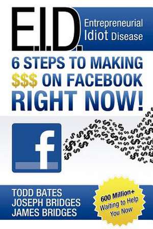 6 Steps Making $$$ on Facebook de Todd Bates