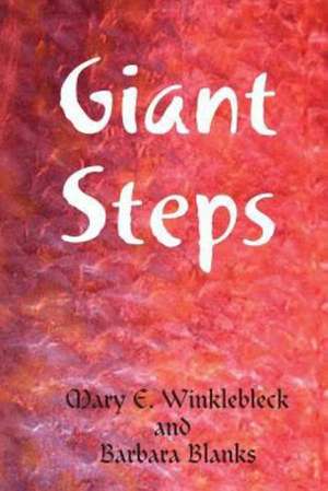 Giant Steps de Barbara Blanks