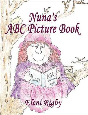 Nuna's ABC Picture Book de Eleni Rigby