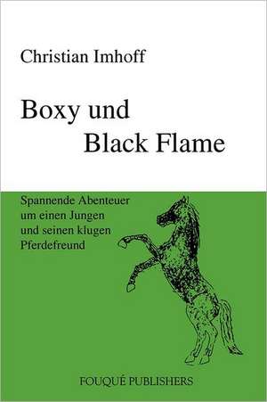 Boxy Und Black Flame de Christian Imhoff