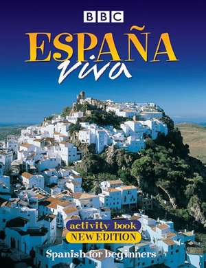 ESPANA VIVA ACTIVITY BOOK NEW EDITION de Maria A. S de Devlin