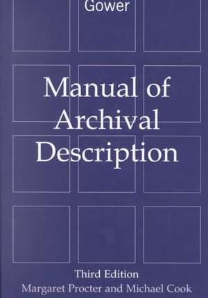 Manual of Archival Description de Margaret Procter