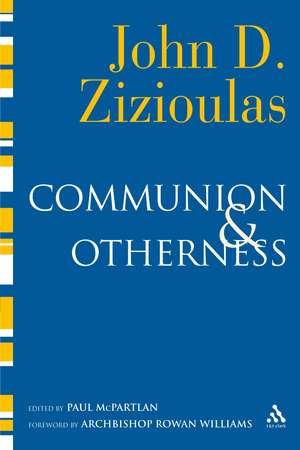 Communion and Otherness: Further Studies in Personhood and the Church de Paul McPartlan