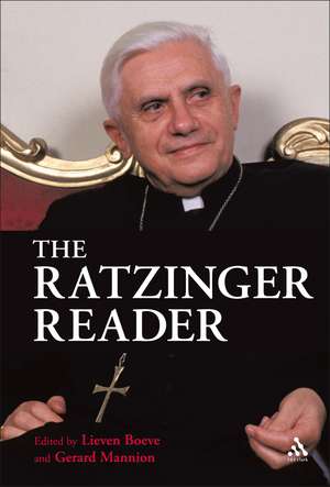 The Ratzinger Reader: Mapping a Theological Journey de Dr Lieven Boeve