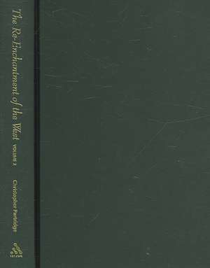 The Re-Enchantment of the West, Vol 2: Alternative Spiritualities, Sacralization, Popular Culture and Occulture de Christopher Partridge