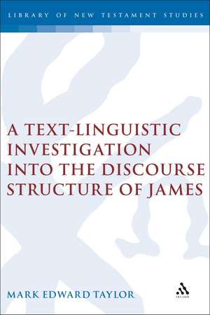 A Text-Linguistic Investigation into the Discourse Structure of James de Mark E. Taylor