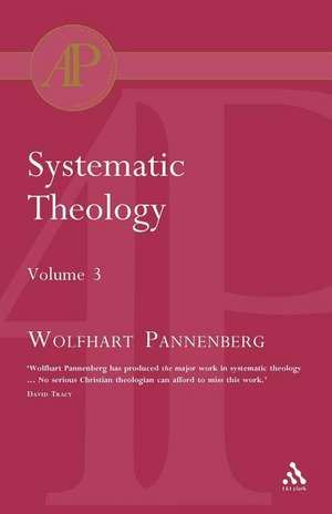 Systematic Theology Vol 3 de Wolfhart Pannenberg