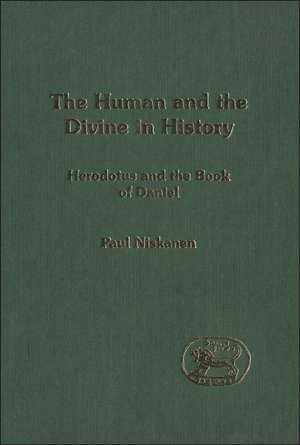 The Human and the Divine in History: Herodotus and the Book of Daniel de Paul V. Niskanen