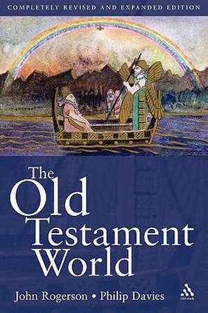 The Old Testament World de Professor Philip R. Davies