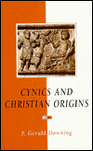 Cynics and Christian Origins de F.Gerald Downing