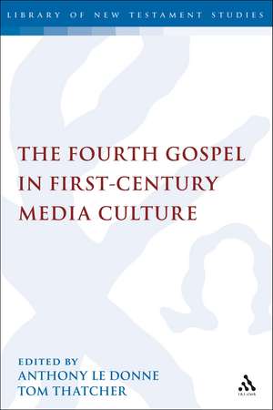 The Fourth Gospel in First-Century Media Culture de Anthony Le Donne