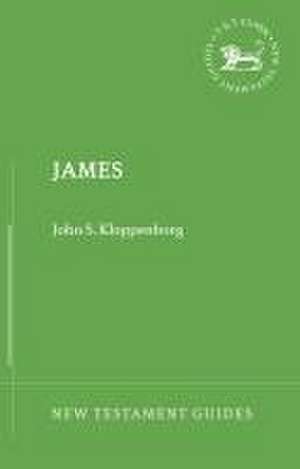 James (New Testament Guides) de Professor John S. Kloppenborg