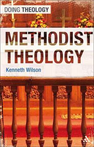 Methodist Theology de Rev'd Dr Kenneth Wilson