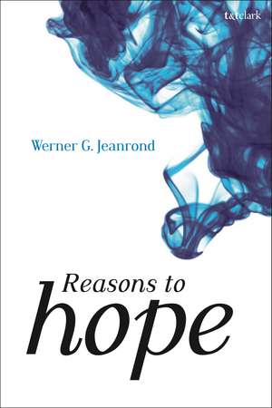 Reasons to Hope de Prof Dr Werner G. Jeanrond