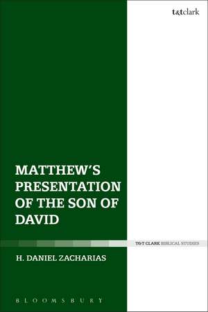 Matthew’s Presentation of the Son of David de H. Daniel Zacharias