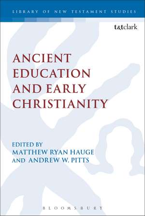 Ancient Education and Early Christianity de Professor Matthew Ryan Hauge