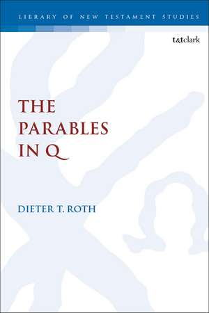 The Parables in Q de Dr Dieter Roth