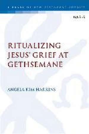 Ritualizing Jesus' Grief at Gethsemane de Angela Kim Harkins