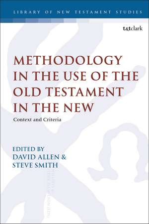 Methodology in the Use of the Old Testament in the New: Context and Criteria de David Allen