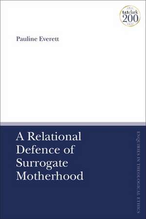 A Relational Defence of Surrogate Motherhood de Dr Pauline Everett