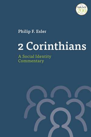 2 Corinthians: A Social Identity Commentary de Philip Esler