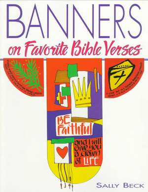 Banners on Favorite Bible Verses de Sally Beck