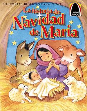 La Historia de Navidad de Maria de Concordia Publishing House