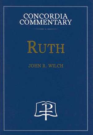 Ruth de John R. Wilch