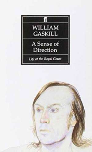 A Sense of Direction de William Gaskill