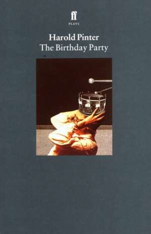 The Birthday Party de Harold Pinter