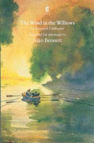 The Wind in the Willows de Alan Bennett