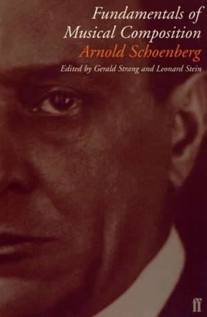 Fundamentals of Musical Composition de Arnold Schoenberg