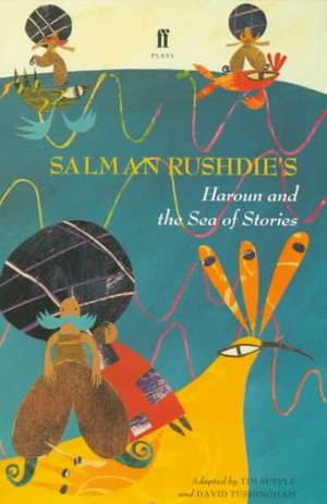 Haroun and the Sea of Stories de Salman Rushdie