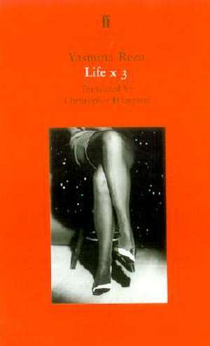 Life X 3: A Play de Yasmina Reza