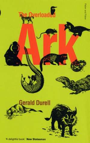 Durrell, G: Overloaded Ark de Gerald Durrell