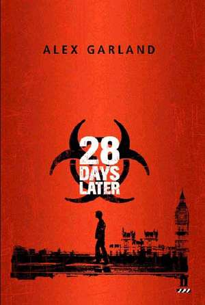28 Days Later de Alex Garland