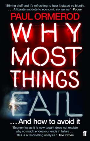 Why Most Things Fail de Paul Ormerod