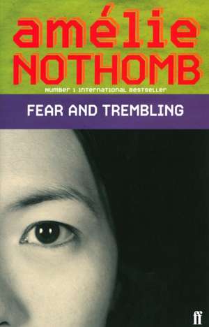 Fear and Trembling de Amelie Nothomb