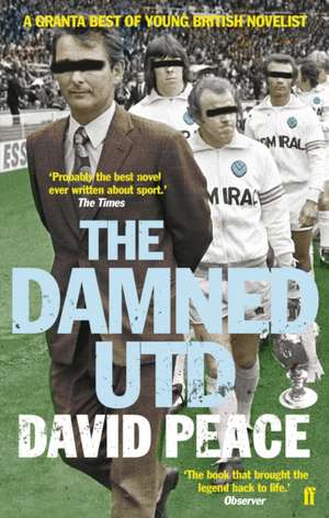 The Damned Utd de David Peace