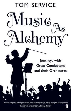 Service, T: Music as Alchemy