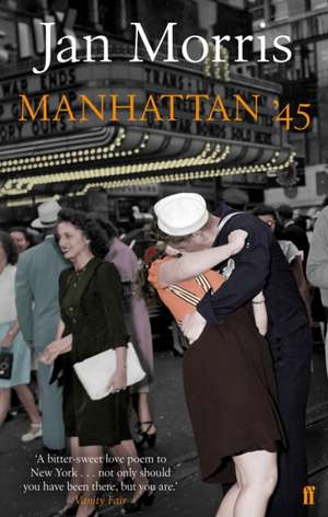 Manhattan '45 de Jan Morris