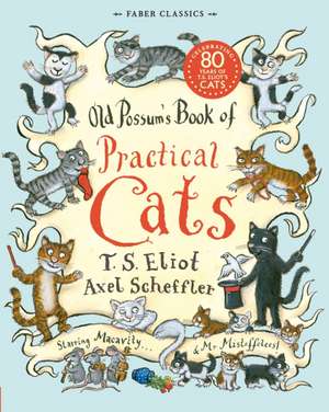 Old Possum's Book of Practical Cats de Thomas Stearns Eliot