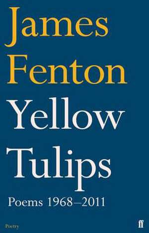 Fenton, J: Yellow Tulips