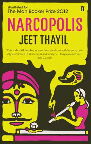 Narcopolis de Jeet Thayil