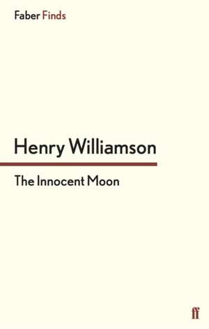 The Innocent Moon de Henry Williamson