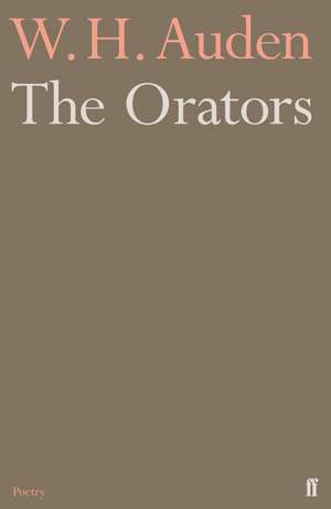 The Orators de W. H. Auden