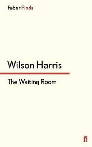 The Waiting Room de Wilson Harris